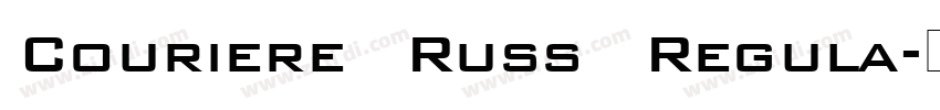 Couriere Russ Regula字体转换